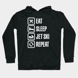 Eat sleep jet ski repeat watercraft PWC jetski Hoodie